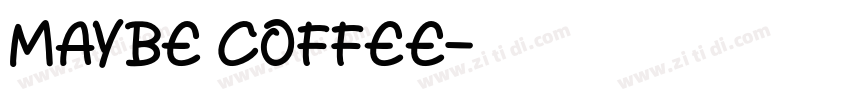 Maybe Coffee字体转换